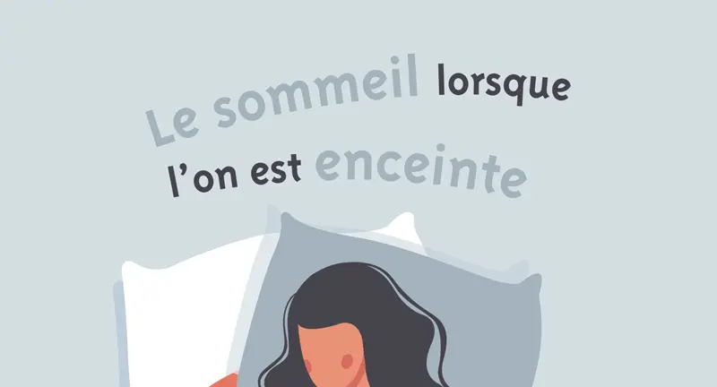 Photo article le sommeil lorsque l'on est enceinte, conseils du Pôle Sommeil Bordeaux